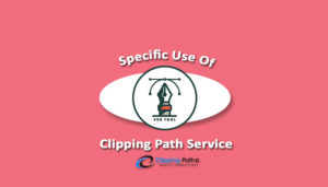 specific use of clipping path service